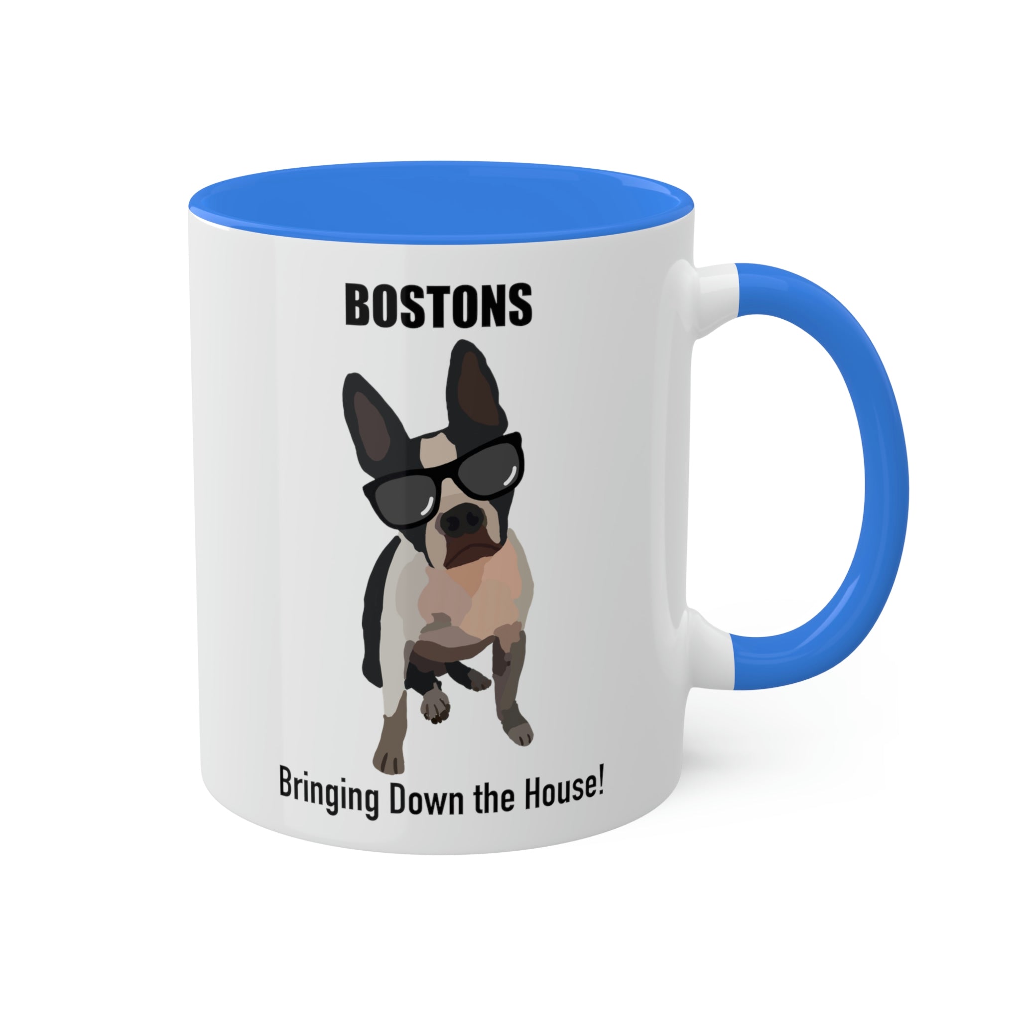 Bostons Bringing Down The House Mug - 12 Colors